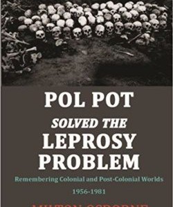 Interview: Milton Osborne, on Pol Pot and Cambodia’s Development (VoA)